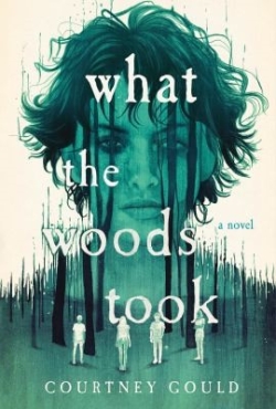What the woods took Book Cover